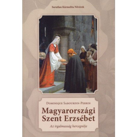 Magyarországi Szent Erzsébet - Az irgalm