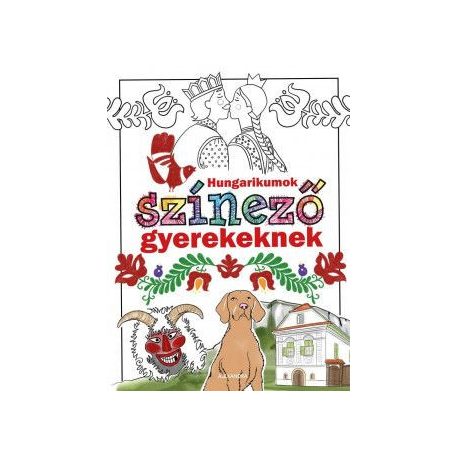 Hungarikumok színező gyerekeknek