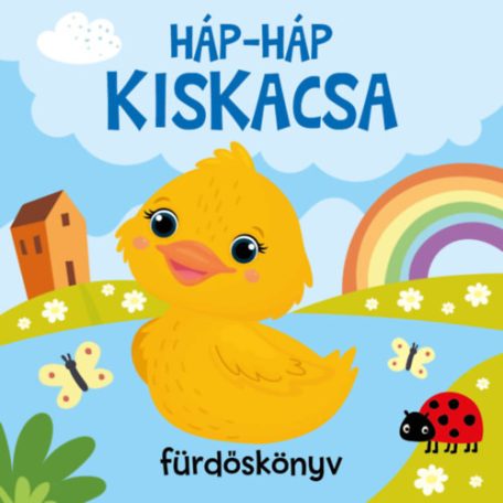 Háp-háp kiskacsa - fürdőskönyv csipogó