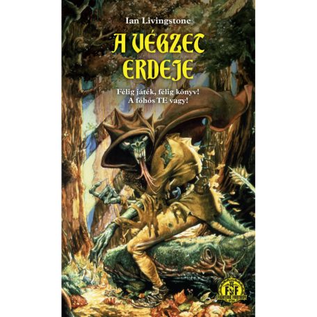 A végzet erdeje - Félig játék, félig kön