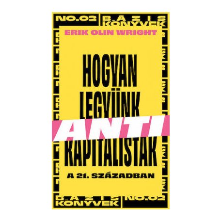 Hogyan legyünk antikapitalisták a 21.szá