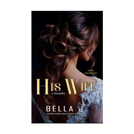 His wife - A feleség