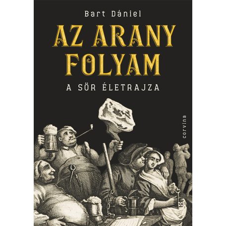 Az arany folyam - A sör életrajza