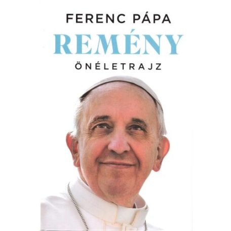 Remény - önéletrajz