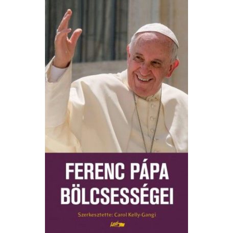 Ferenc pápa bölcsességei