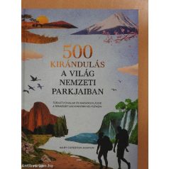 500 kirándulás a világ nemzeti parkjaiba
