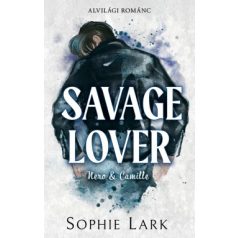 Savage Lover-Nero&Camille-Alvilági román