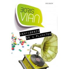 Venyigeszú és a plankton