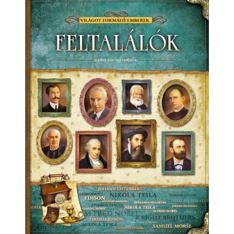 Feltalálók - Világot formáló emberek -