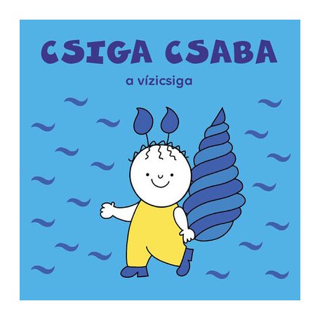 Csiga Csaba - A vízicsiga