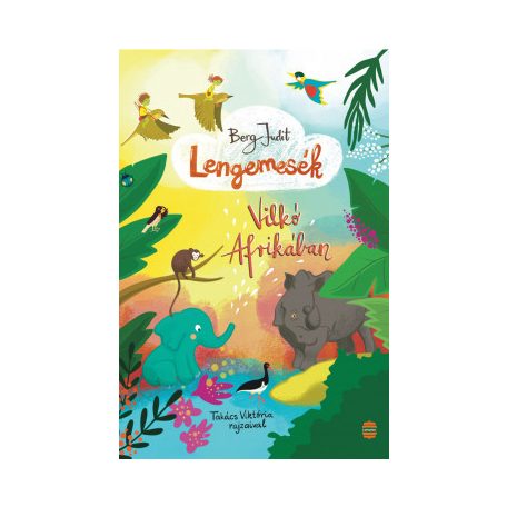 Lengemesék - Vilkó Afrikában