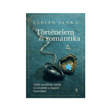 Történelem és romantika 2.