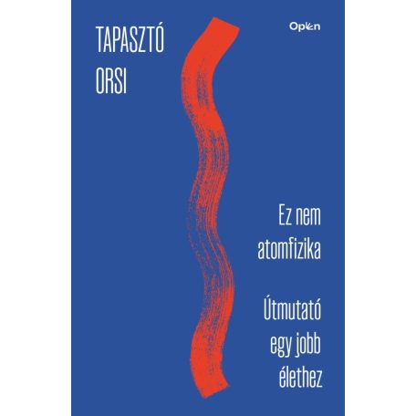 Ez nem atomfizika-Útmutató egy jobb élet