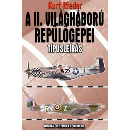 A II. világháború repülőgépei