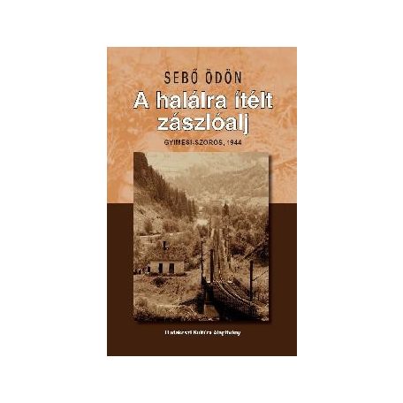 A halálra ítélt zászlóalj(A)