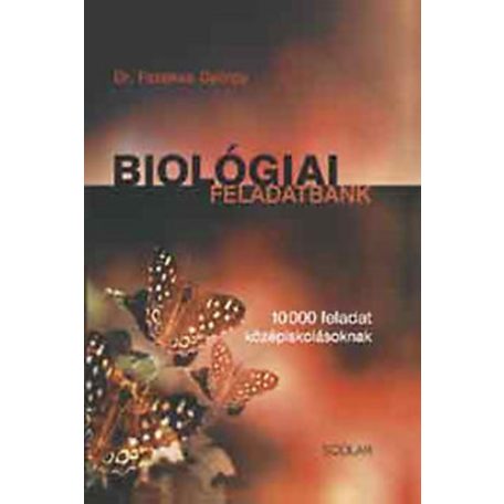 Biológiai feladatbank-10.000 feladat köz