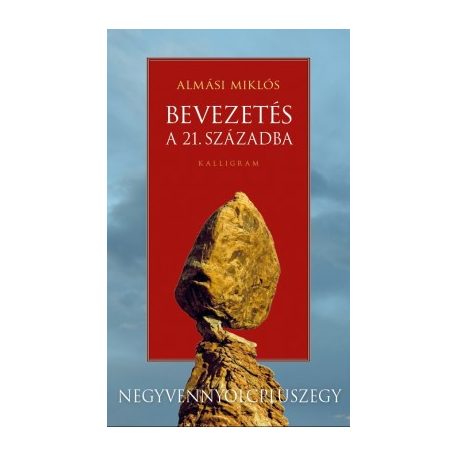 Bevezetés a 21. századba