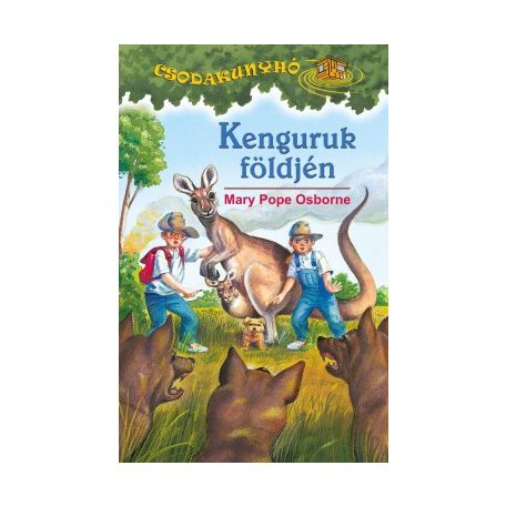 Csodakunyhó 20. - Kenguruk földjén