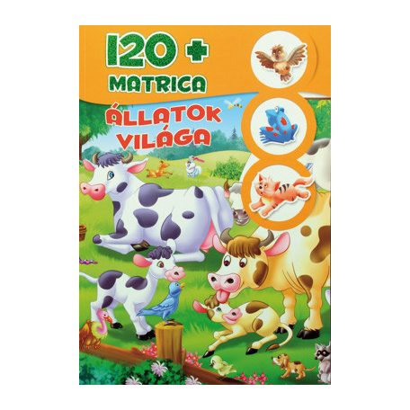 Az állatok színes világa - 120 matricáva