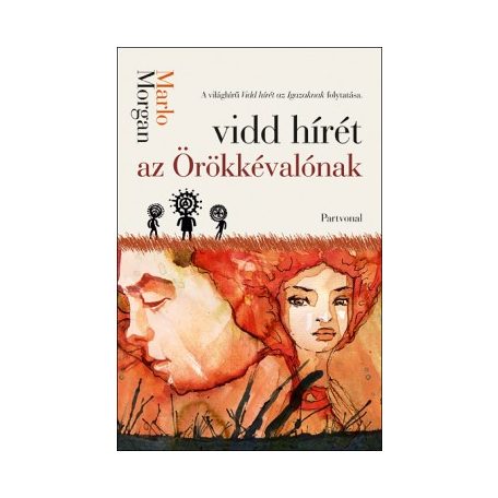 Vidd hírét az Örökkévalónak