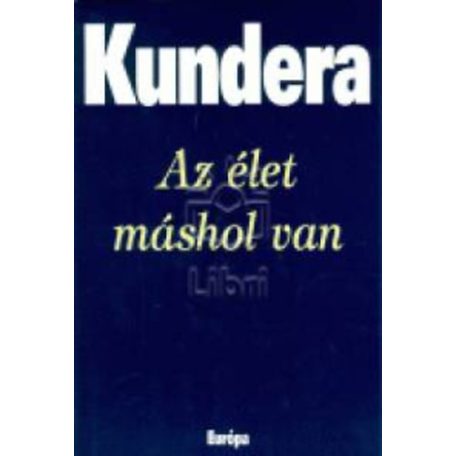 Az élet máshol van
