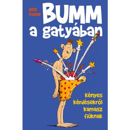Bumm a gatyában