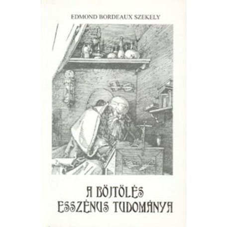 A böjtölés esszénus tudománya