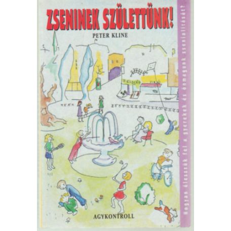 Zseninek születtünk!