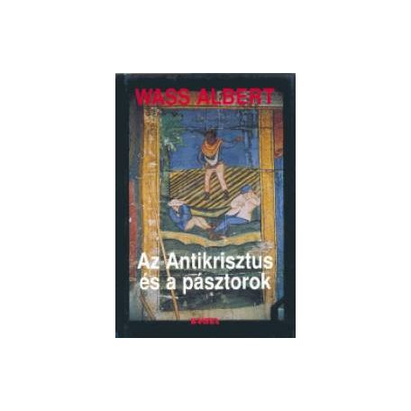 Az Antikrisztus és a pásztorok(puha,feke