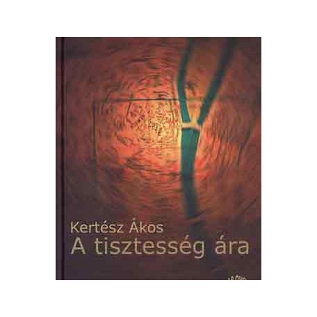 A tisztesség ára