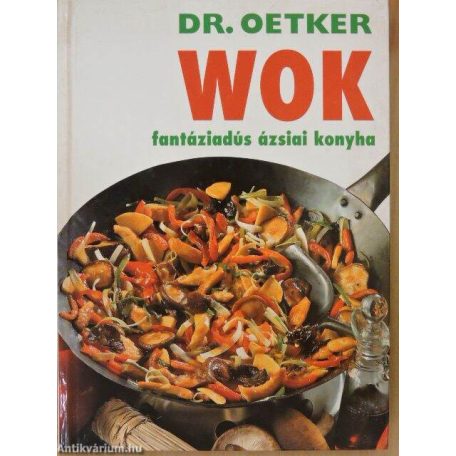 Wok - fantáziadús ázsiai konyha (Fix)