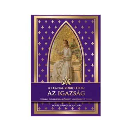 A legnagyobb titok : Az igazság