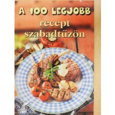 A 100 legjobb(10)recept szabadtűzön