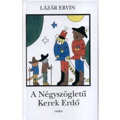 A négyszögletű kerek erdő