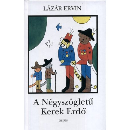 A négyszögletű kerek erdő