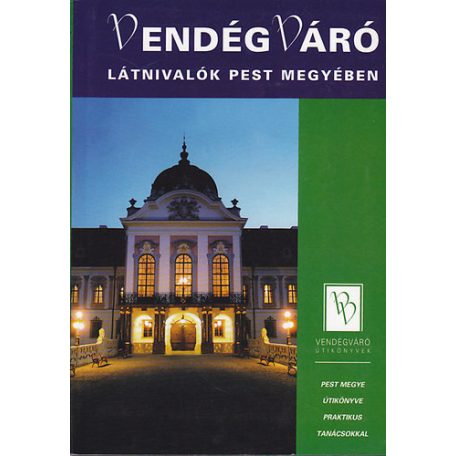 VendégVáró Pest megye