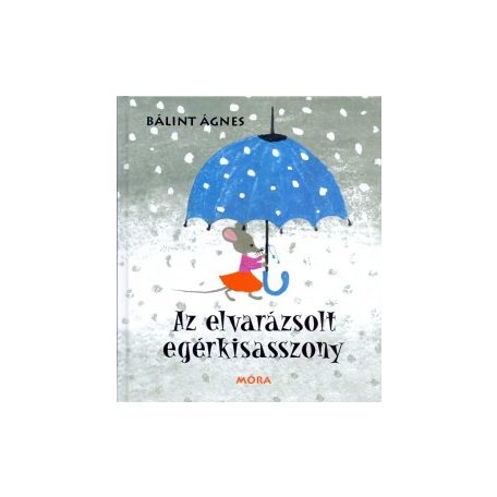 Az elvarázsolt egérkisasszony