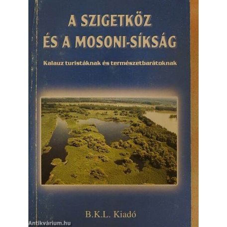 A Szigetköz és a Mosoni - síkság