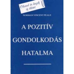 A pozitív gondolkodás hatalma