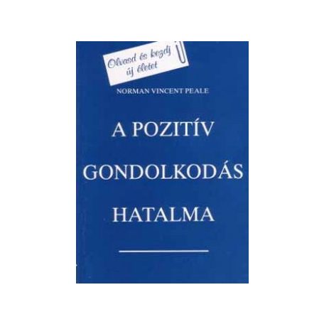 A pozitív gondolkodás hatalma