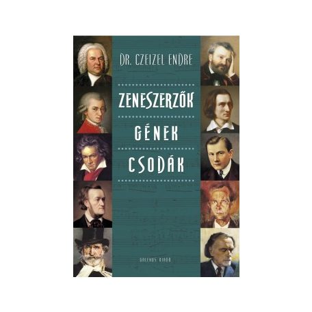 Zeneszerzők - Gének csodái