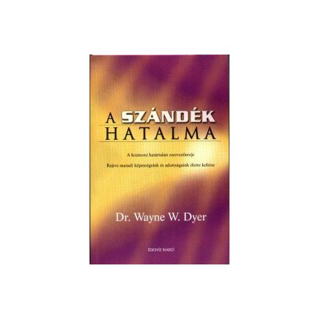 A szándék hatalma