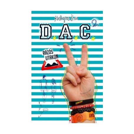D.A.C. 2. Rázós utakon