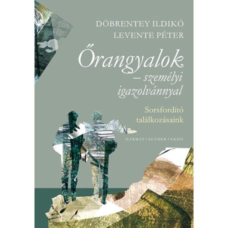 Őrangyalok személyi igazolvánnyal
