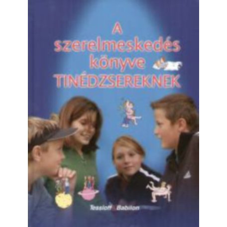 A szerelmeskedés könyve tinédzsereknek