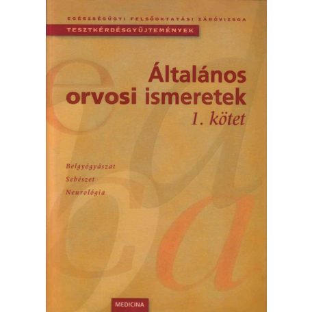 Általános orvosi ismeretek I-III.