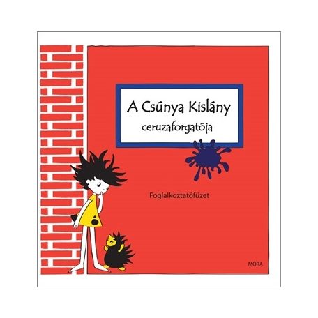 A Csúnya Kislány ceruzaforgatója foglalk