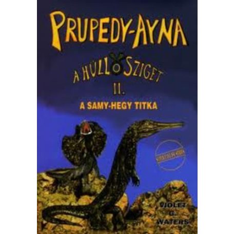 A hüllősziget 2.- A Samy-hegy titka (A)