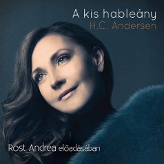 A kis hableány - Hangoskönyv Rost Andrea