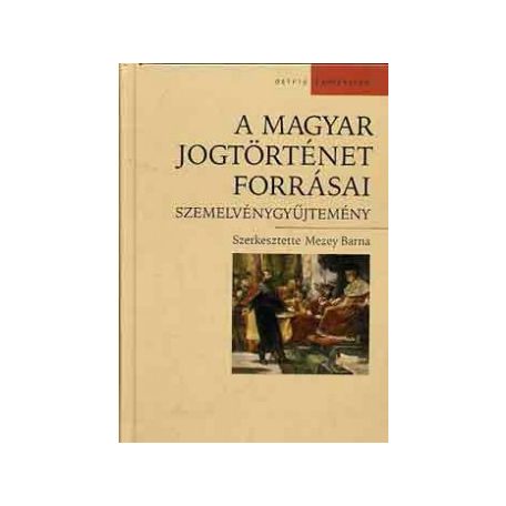 A magyar jogtörténet forrásai